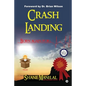 Crash Landing: Born again for? - Paperback