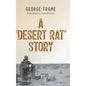 A 'Desert Rat' Story - Hardcover