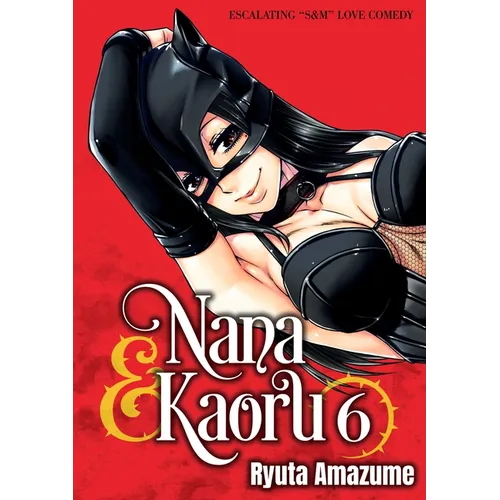 Nana & Kaoru, Volume 6 - Paperback