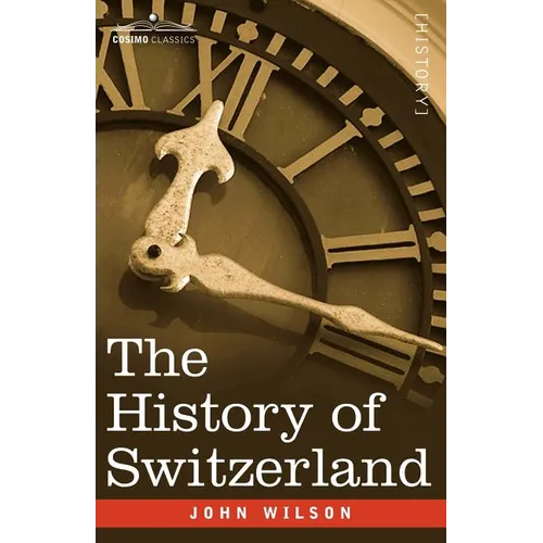 The History of Switzerland - Paperback