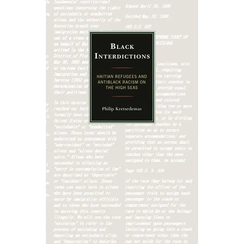 Black Interdictions: Haitian Refugees and Antiblack Racism on the High Seas - Paperback