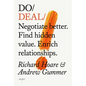 Do Deal: Negotiate Better. Find Hidden Value. Enrich Relationships. - Paperback