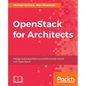 OpenStack for Architects: Design and implement successful private clouds with OpenStack - Paperback