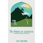 The Prince of Daybreak: The Heir to Moondust: Book Two - Paperback