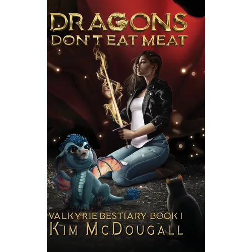 Dragons Don't Eat Meat - Hardcover