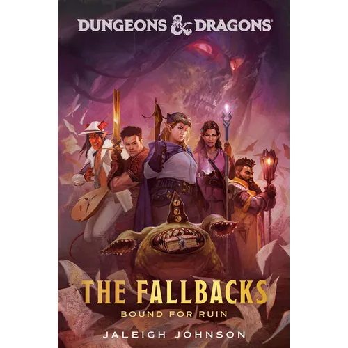 Dungeons & Dragons: The Fallbacks: Bound for Ruin - Paperback