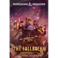 Dungeons & Dragons: The Fallbacks: Bound for Ruin - Paperback