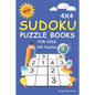 Easy Sudoku Puzzle Books For Kids: 100+ Sudoku Puzzles 4x4 Puzzle Grids with Very Easy, Easy & Medium - Mini Sudoku Books For Kids & Beginner - Paperback