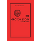 The Groton Story - Paperback