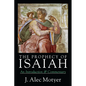 The Prophecy of Isaiah: An Introduction Commentary - Paperback