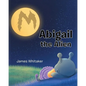Abigail the Alien - Paperback