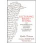 Lecturing Birds on Flying: Can Mathematical Theories Destroy the Financial Markets? - Hardcover
