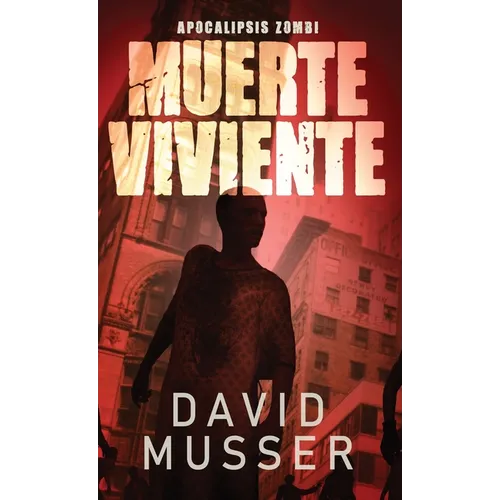 Muerte Viviente - Apocalipsis Zombi - Hardcover