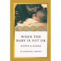When the Baby Is Not OK: Hopes & Genes - Paperback