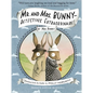 Mr. and Mrs. Bunny - Detectives Extraordinaire! - Paperback