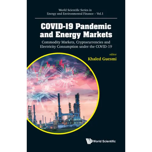 Covid-19 Pandemic and Energy Markets - Hardcover