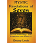 Mystic Revelations of Seven: Sacred Numerology, 2017 Predictions, and Planet X - Paperback