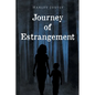 Journey of Estrangement - Paperback