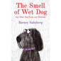 The Smell of Wet Dog: And Other Dog Poems and Drawings - Hardcover