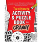 The Ultimate Activity & Puzzle Book for Granny - Paperback