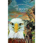 The Adventures of Troy A New Home - Hardcover