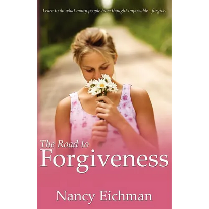 The Road to Forgiveness - Paperback