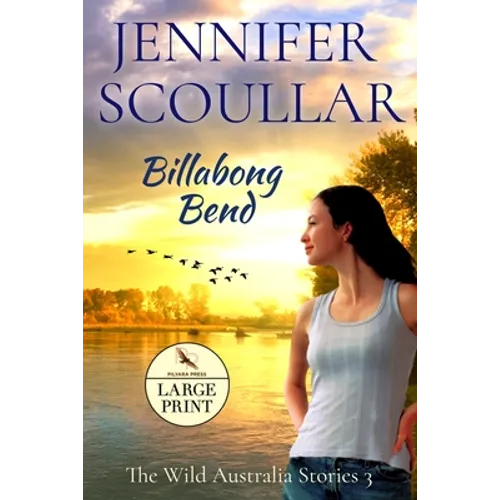 Billabong Bend - Large Print - Paperback