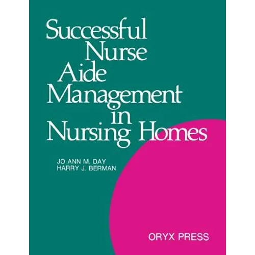 Successful Nurse Aide Management in Nursing Homes - Paperback