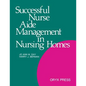 Successful Nurse Aide Management in Nursing Homes - Paperback
