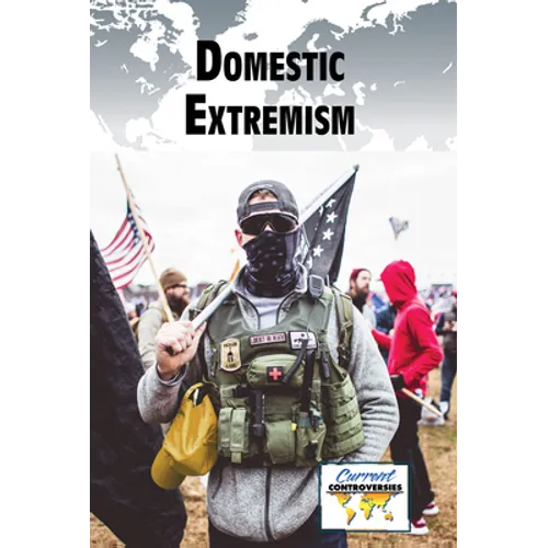 Domestic Extremism - Library Binding