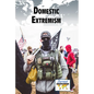 Domestic Extremism - Library Binding