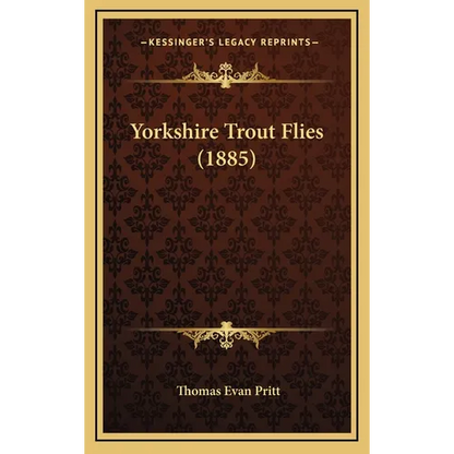 Yorkshire Trout Flies (1885) - Hardcover