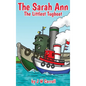 The Sarah Ann: The Littlest Tugboat - Hardcover