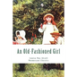 An Old-Fashioned Girl (Large Print - Mnemosyne Classics): Complete and Unabridged Classic Edition - Paperback