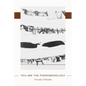 You Are the Phenomenology - Paperback