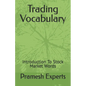 Trading Vocabulary: Introduction To Stock Market Words - Paperback