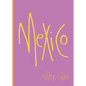 Mexico: travelwithme - Paperback