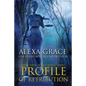 Profile of Retribution: Book Three of the Profile Series - Paperback