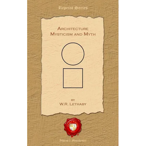 Architecture. Mysticism and Myth - Paperback