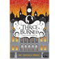 Thrice Burned - Paperback