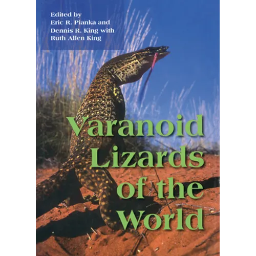 Varanoid Lizards of the World - Hardcover