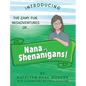 Nana Shenanigans! - Hardcover
