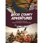 Bucks County Adventures: From William Penn and George Washington to Neil Armstrong - Hardcover