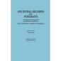 Ancestral Records and Portraits. in Two Volumes. Volume II. Includes an Index to Volumes I & II - Paperback