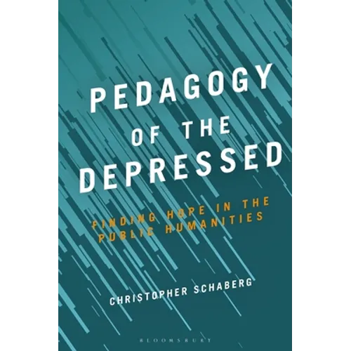 Pedagogy of the Depressed - Hardcover