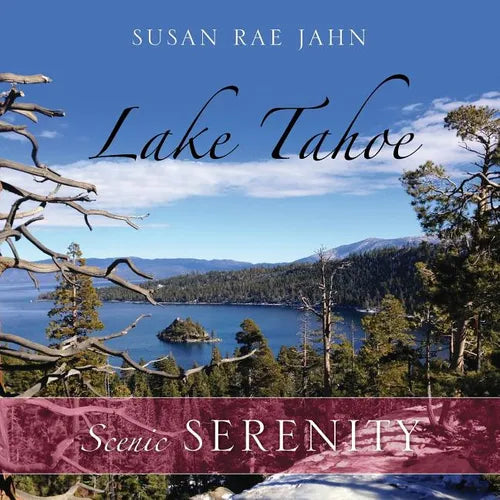 Lake Tahoe: Scenic Serenity - Paperback