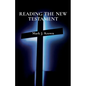 Reading the New Testament - Paperback
