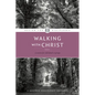 Walking with Christ - Paperback
