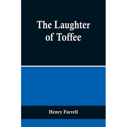 The Laughter of Toffee - Paperback