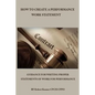 How to Create a Performance Work Statement: Guidance for Writing Proper Statements of Work for Performance - Paperback